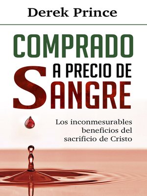 cover image of Comprado a precio de Sangre